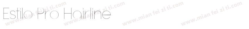 Estilo Pro Hairline字体转换